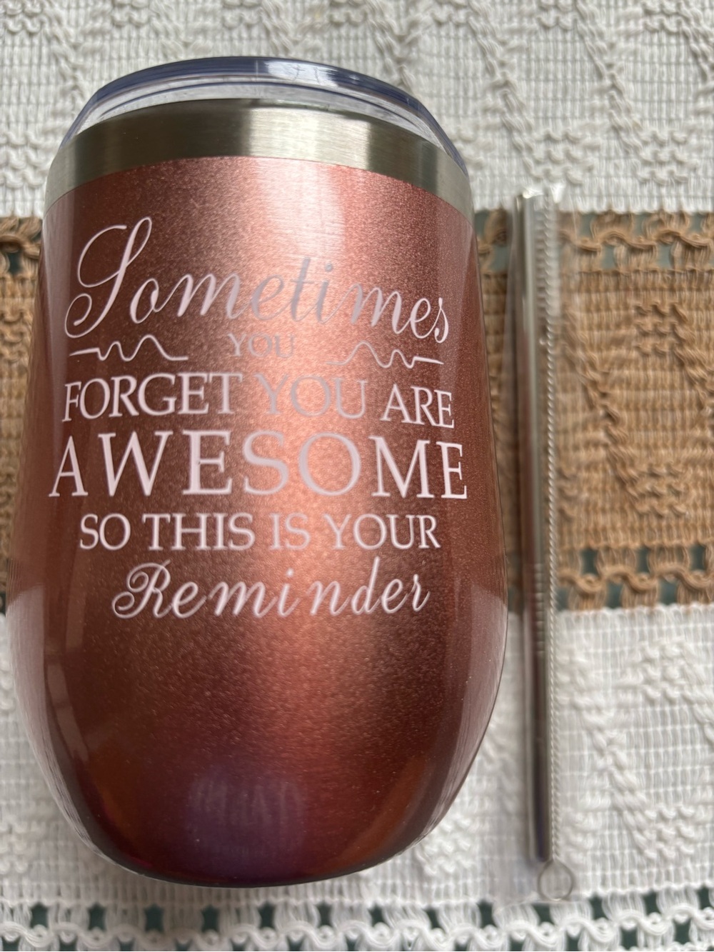 Insulated Rose Gold Wine Tumbler - 'Sometimes You Forget You Are Awesome'